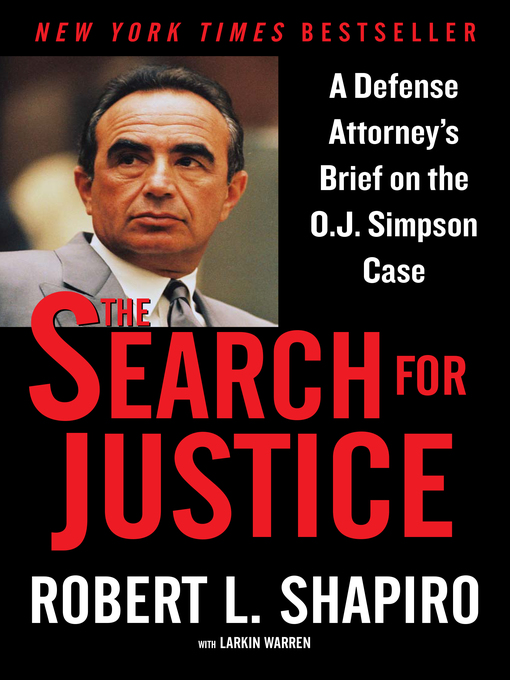 Title details for The Search for Justice by Robert Shapiro - Available